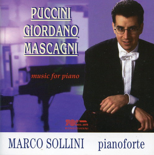 Puccini / Giordano / Mascagni: Marco Sollini Pianoforte