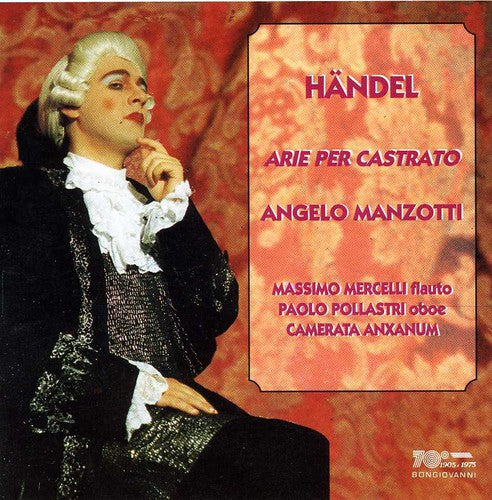 Handel/ Manzotti, Angelo / Camerata Anxanum: Castrato Arias from Rinaldo, Rodelinda, Et Al