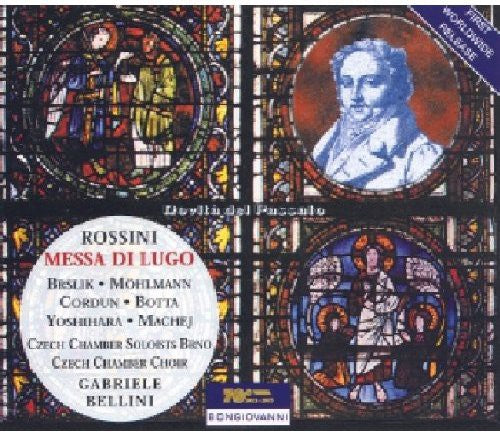 Rossini / Mohlmann / Cordun / Brslik / Bellini: Messa Di Lugo Vespro Lughese