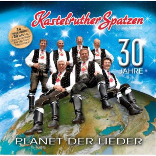 Kastelruther Spatzen: Planet Der Lieder