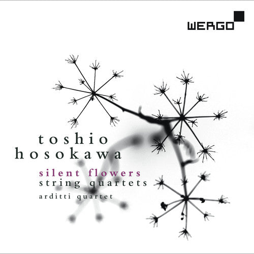 Hosokawa / Arditti String Quartet: Silent Flowers: String Quartets