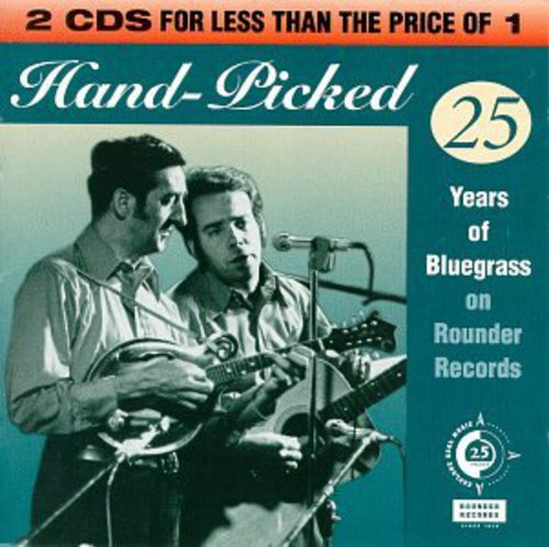 Hand Picked: 25 Years of Rounder Bluegrass / Var: Hand Picked: 25 Years Of Rounder Bluegrass / Var