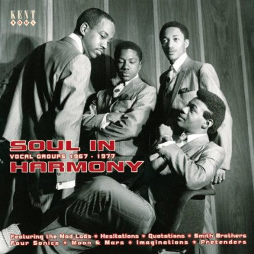 Soul in Harmony: Vocal Groups 67 - 77 / Various: Soul in Harmony: Vocal Groups 67 - 77 / Various