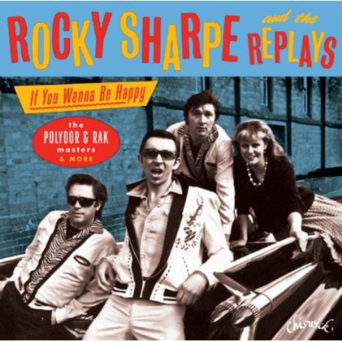 Sharpe, Rocky & Replays: If You Wanna Be Happy: Polydor & Rak Masters