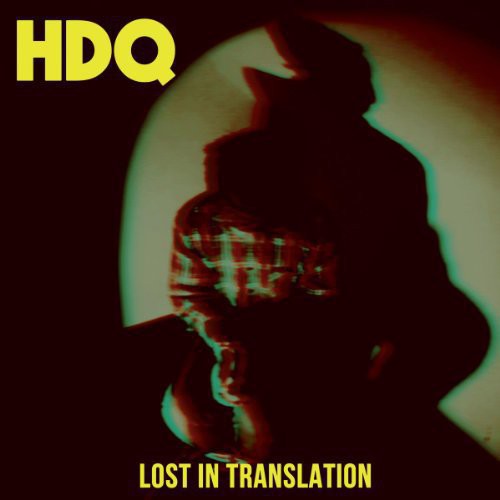 HDQ: Lost in Translation