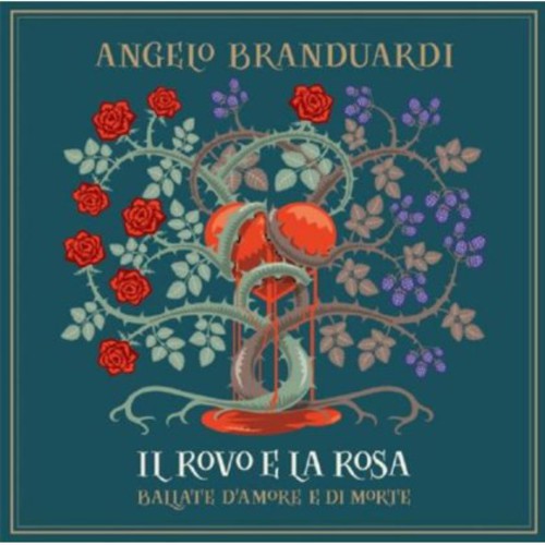 Branduardi, Angelo: Il Rovo E la Rosa-Ballate D'amore E Di Morte