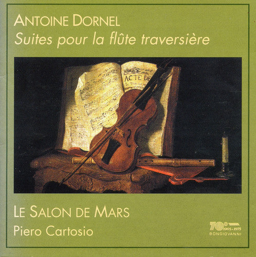 Dornel / Le Salon De Mars: Suites for Transverse Flute with Bass