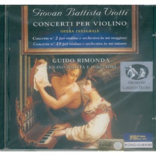 Viotti / Rimonda, Guido: Violin Concertos