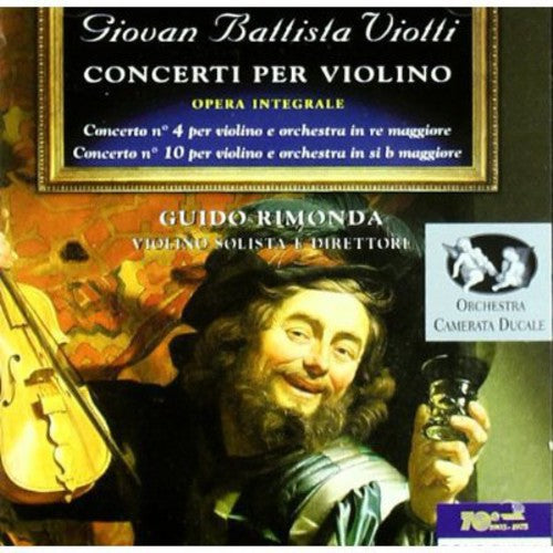 Viotti / Rimonda, Guido: Violin Concertos