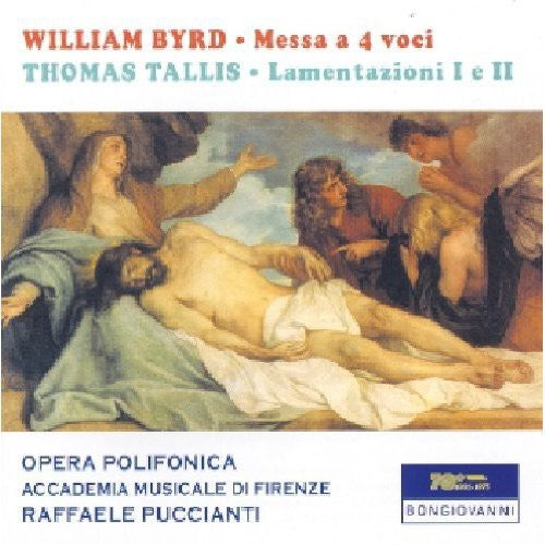 Byrd / Puccianti, Raffaele: Messa a 4 Voci / Lamentazioni I E II / Miserere