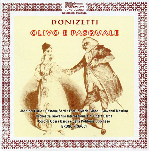 Donizetti / Del Caro / Sarti / Gibbs / Rigacci: Olivo E Pasquale