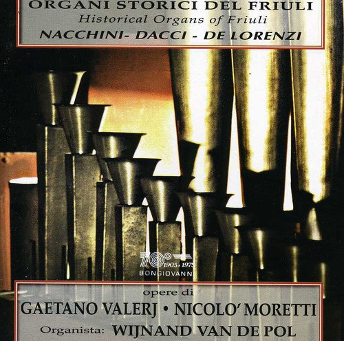 Valerj / Van De Pol: Historical Organs of Friuli