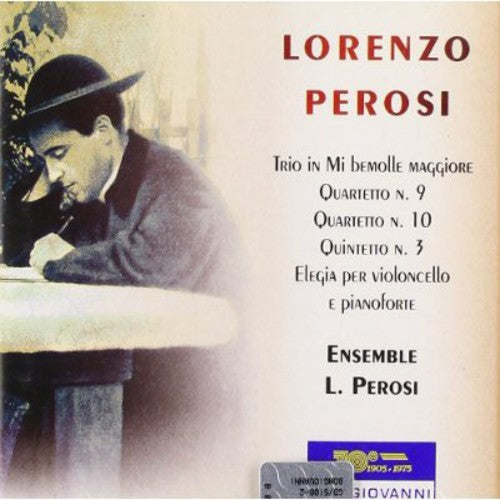 Perosi: Trio / Quartets / Quintet / Elegie Cello & Piano