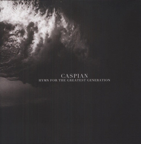 Caspian: Hymn for the Greatest Generation