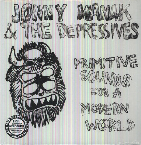 Manak, Jonny & the Depressives: Primitive Sounds for a Modern World