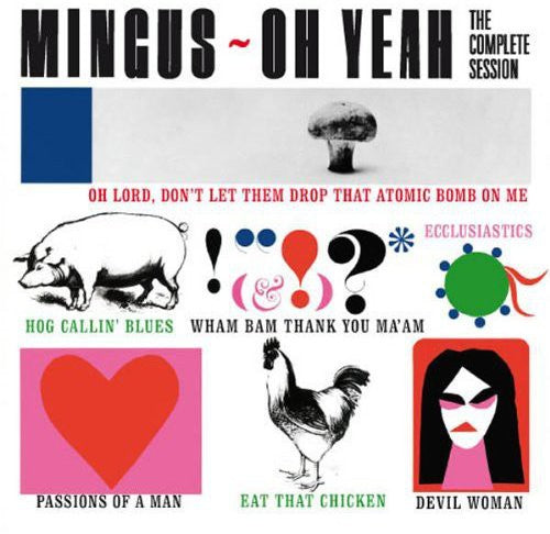 Mingus, Charles: Oh Yeah