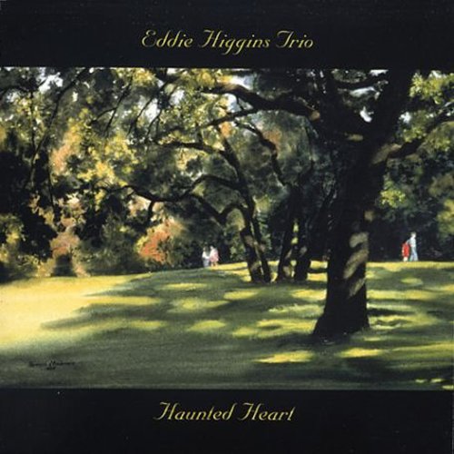 Higgins, Eddie: Haunted Heart