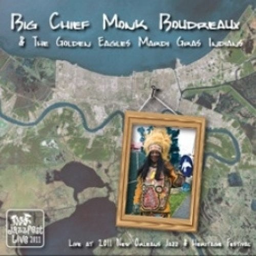 Monk Boudreaux: Live at Jazzfest 2013