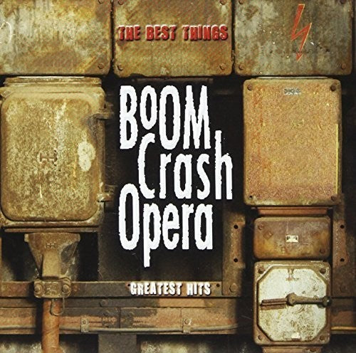 Boom Crash Opera: Best Things