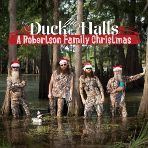 Robertson Family: Duck the Halls: A Robertson Family Christmas