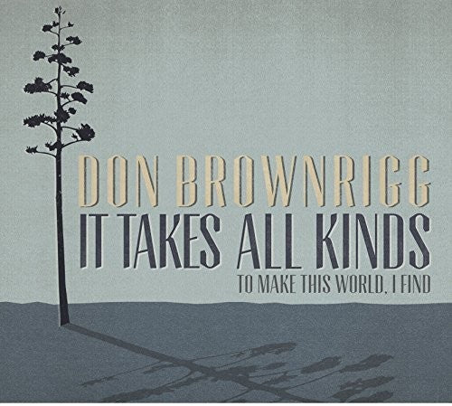 Brownrigg, Don: It Takes All Kinds