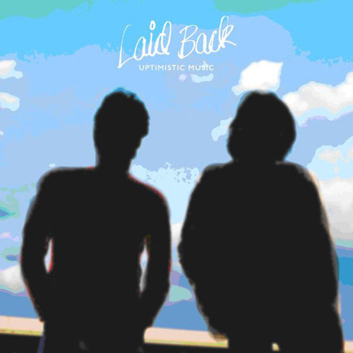 Laid Back: Uptimistic Music