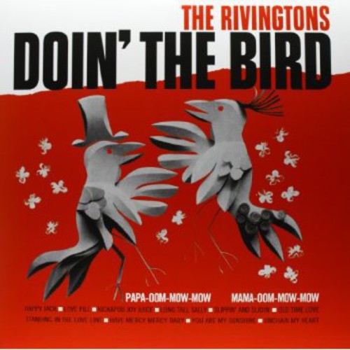 Rivingtons: Doin the Bird