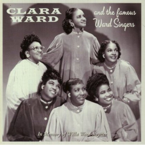 Ward, Clara: In Memory of Willa Ward-Royster