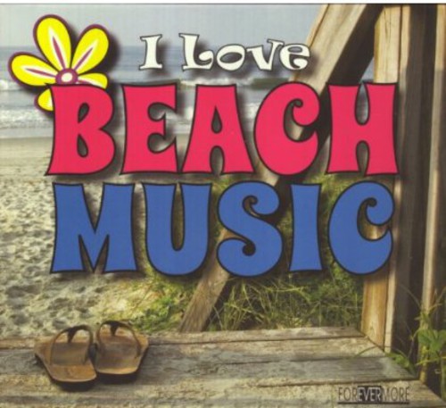 Love Beach Music / Various: I Love Beach Music