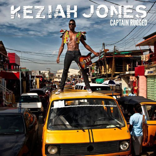 Jones, Keziah: Captain Rugged