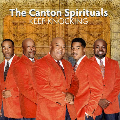 Canton Spirituals: Keep Knocking
