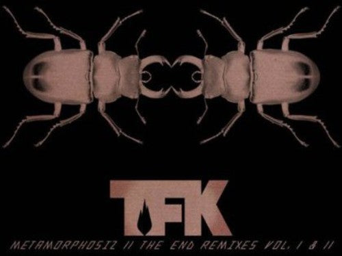 Thousand Foot Krutch: Metamorphosiz, The End Remixes Vol. I and II