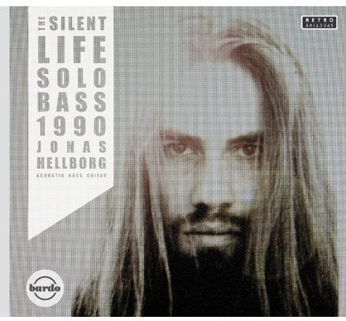 Hellborg, Jonas: The Silent Life / Solo Bass 1990