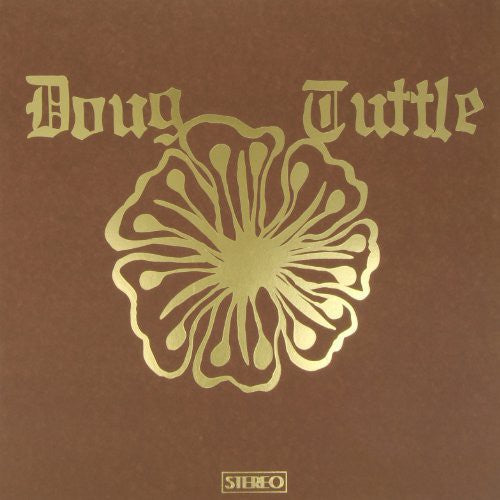 Tuttle, Doug: Doug Tuttle