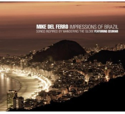 Del Ferro, Mike: Impressions of Brazil