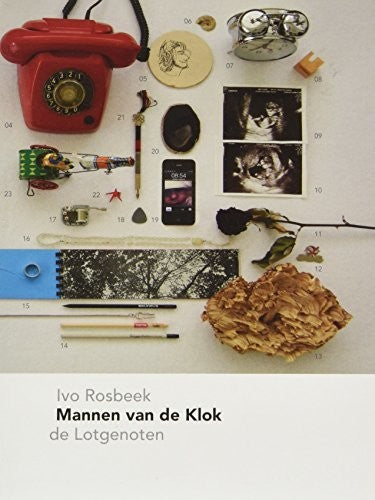 Rosbeek, Ivo & De Lotgenoten: Mannen Van de Klok