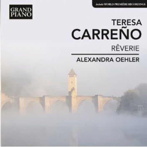 Carreno / Oehler, Alexandra: Reverie