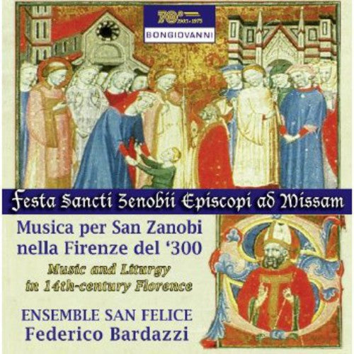 Music & Liturgy in 14th Century Florence / Var: Music & Liturgy in 14th Century Florence / Various