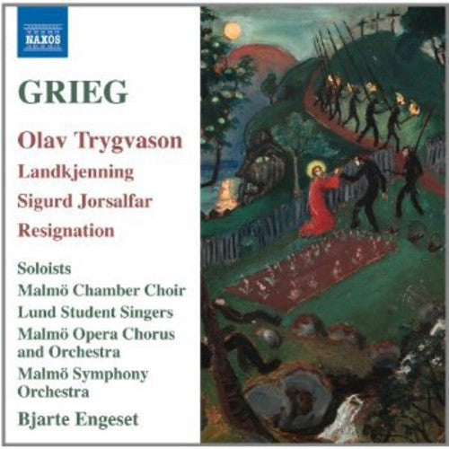 Grieg / Soberg / Malmo Chamber Choir / Engeset: Scenes from Olav Trygvason / Incidental Music