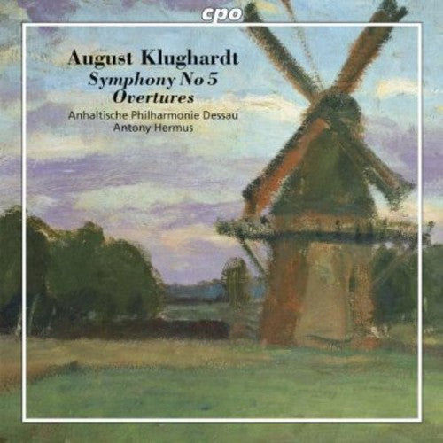 Klughardt / Anhaltische Philharmonie Dessau: Symphony No 5 / Overtures