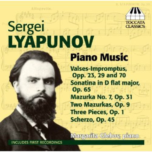 Lyapunov / Glebov, Margarita: Piano Music