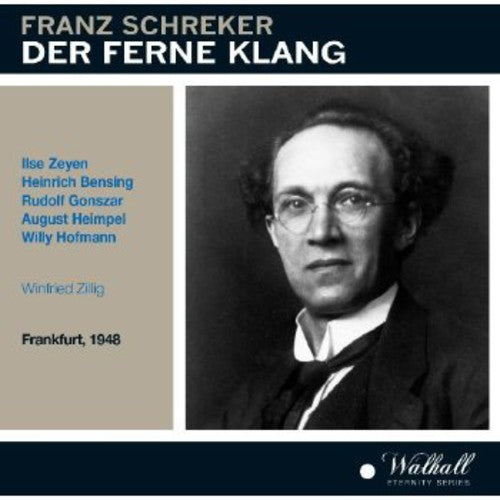 Schreker / Bensing / Frankfurt Radio 1948 Winfried: Der Ferne Klang