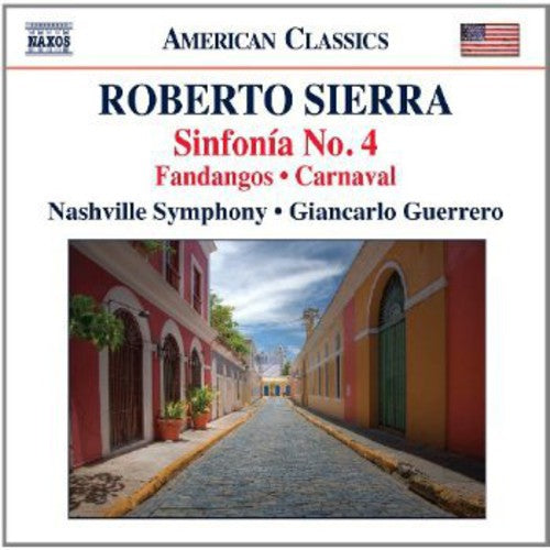 Sierra / Nashville Symphony / Guerrero: Fandangos / Sinfonia No 4 / Carnaval