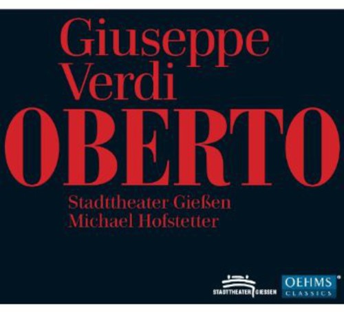 Verdi / Choir & Supplementary Choir of the Giessen: Oberto