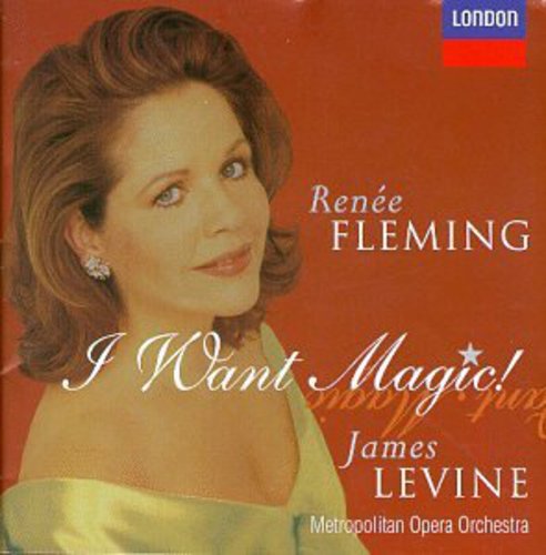 Fleming, Renee / Levin / Meto: I Want Magic