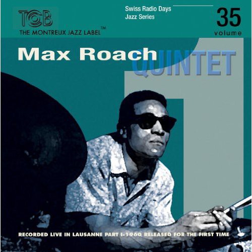 Roach, Max: Swiss Radio Days 35
