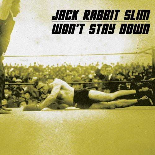 Jack Rabbit Slim: Won't Stay Down