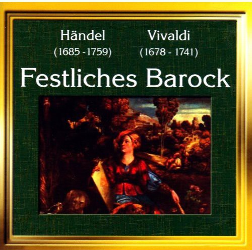 Handel / Feller / Schmid: Baroque Festival