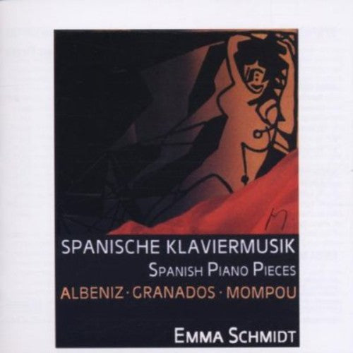 Albeniz / Schmidt, Emma: Spanische Klaviermusik