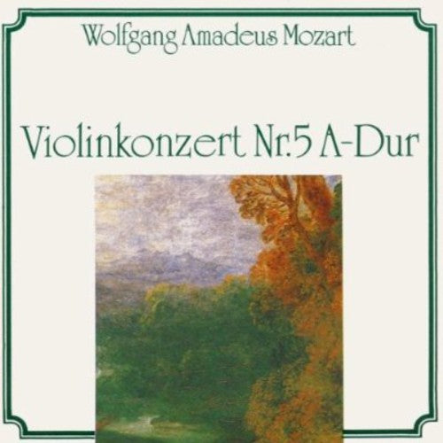 Mozart / Cappella Istropolit / Kantsch: Violin Cto No 5